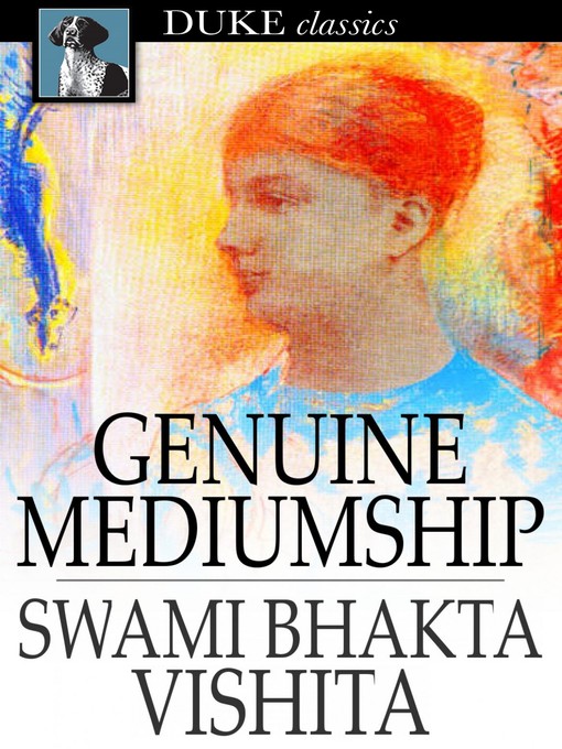 Title details for Genuine Mediumship by Swami Bhakta Vishita - Available